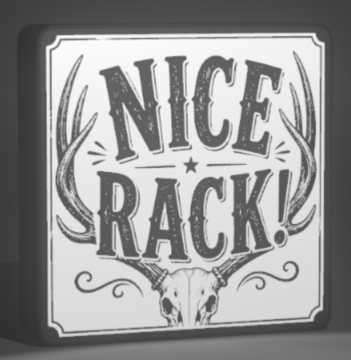 Nice Rack Hunting Sign – 9 x 9 Inch 3D Printed Deer Hunting Decor – Funny Buck Antler Sign – Hunter Gift for Men – Man Cave, Hunting Cabin, Garage or Shelf Decor
